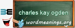 WordMeaning blackboard for charles kay ogden